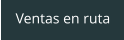 Ventas en ruta